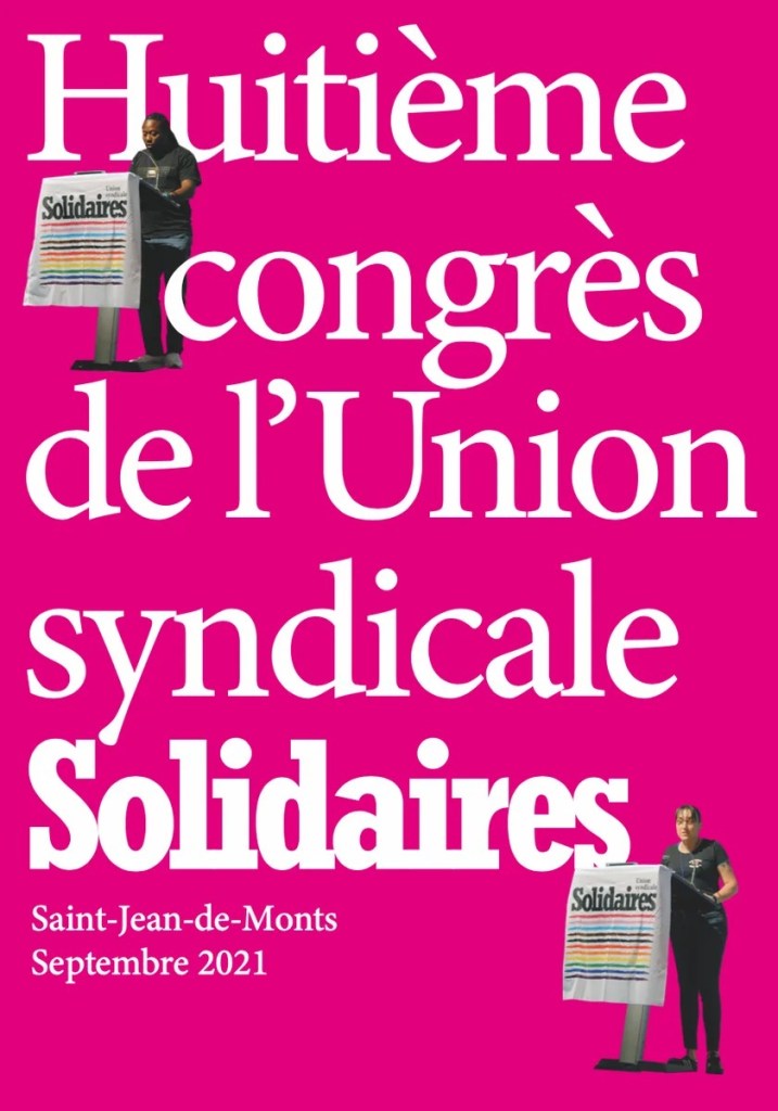 Huitième congrès de l&rsquo;Union syndicale Solidaires, Saint-Jean-de-Monts, septembre 2021.
