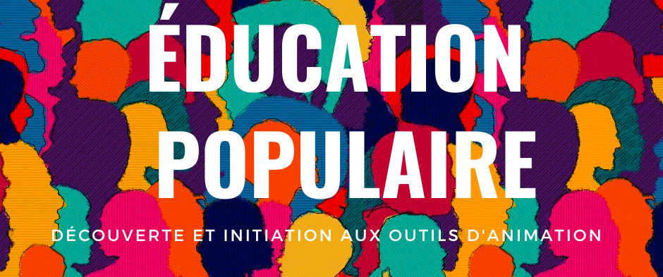 Formation – Découverte de l’éducation populaire et ses outils d’animation du 18 au 20 septembre.