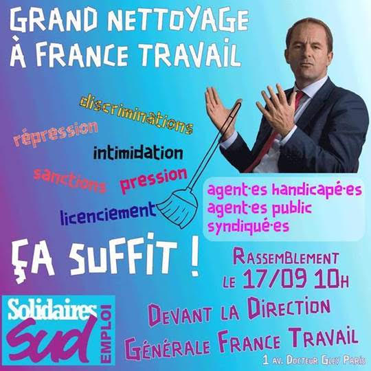 Grand nettoyage à France travail ! Rassemblement le 17 septembre devant la DG de France Travail.