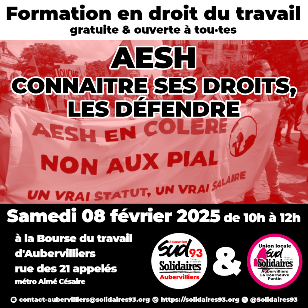 Aubervilliers, cours de droit du travail : AESH, connaître ses droits, les défendre, samedi 8 février.