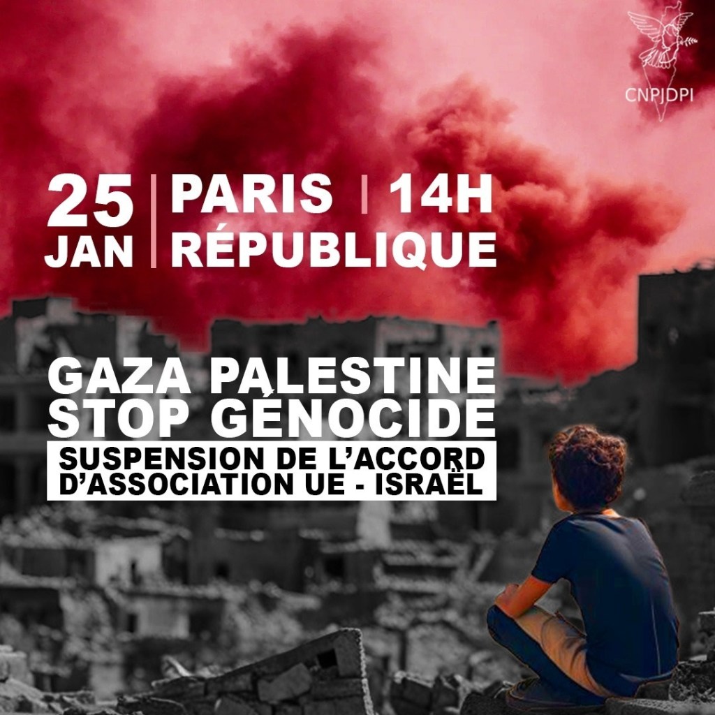 Cessez le feu à Gaza – Enfin ? Manifestation 25 janvier à Paris.