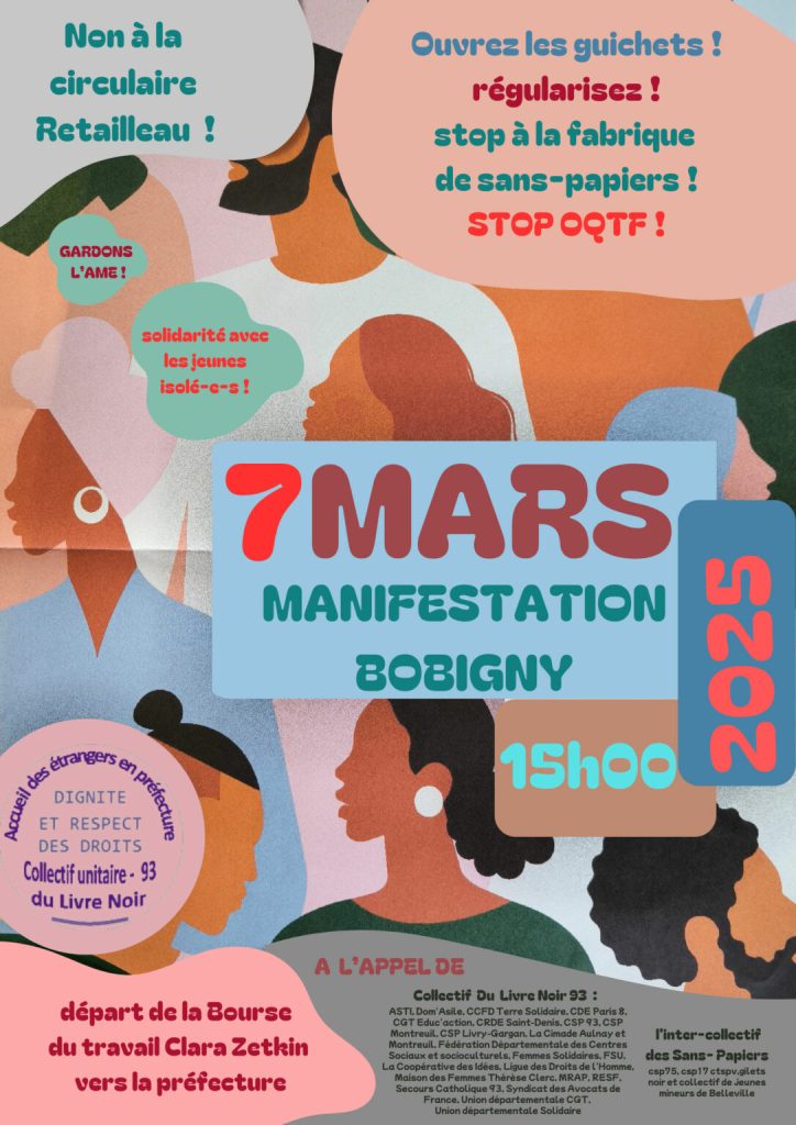 Loi Darmanin, circulaire Retailleau, stop à la fabrique des sans-papiers. Familles, travailleuses/eurs, jeunes isolé·es, régularisation !