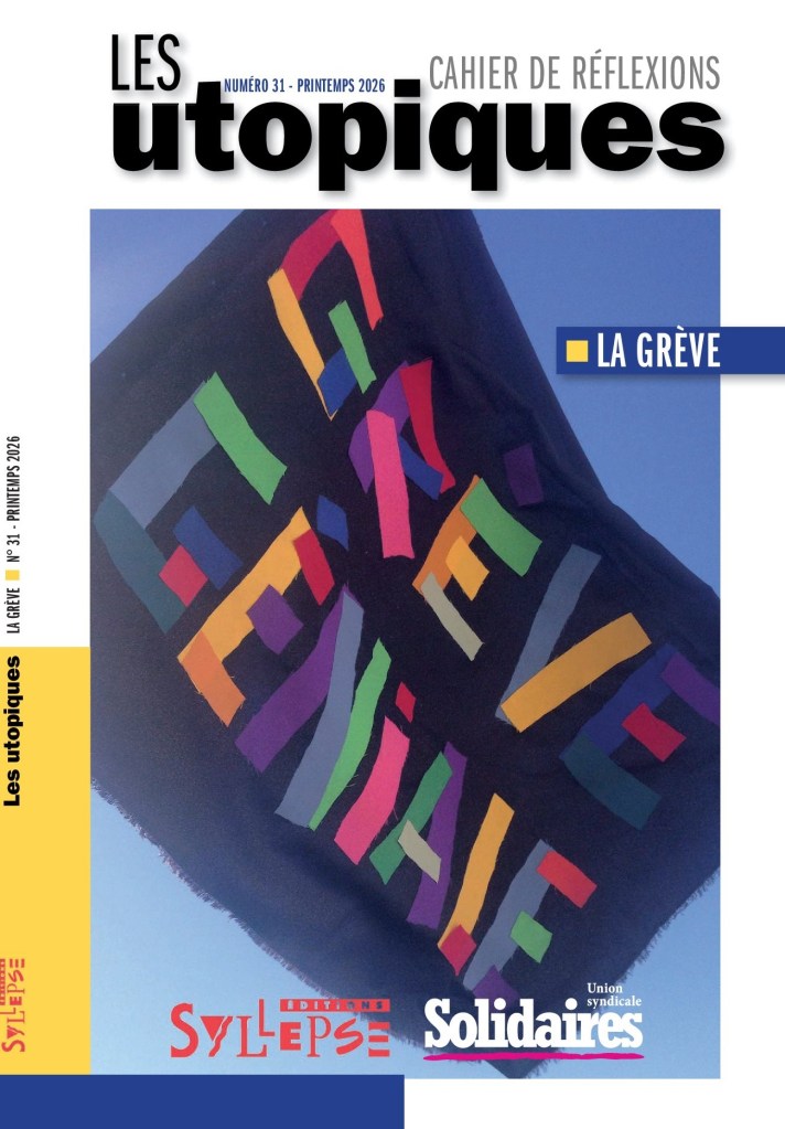 Les Utopiques numéro 31, la grève.